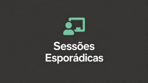 Sessões Esporádicas
